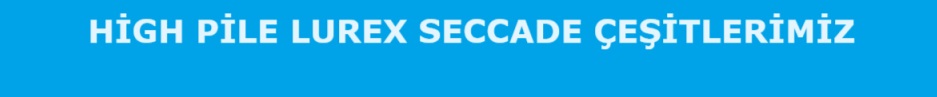 hıgh pile lurexa